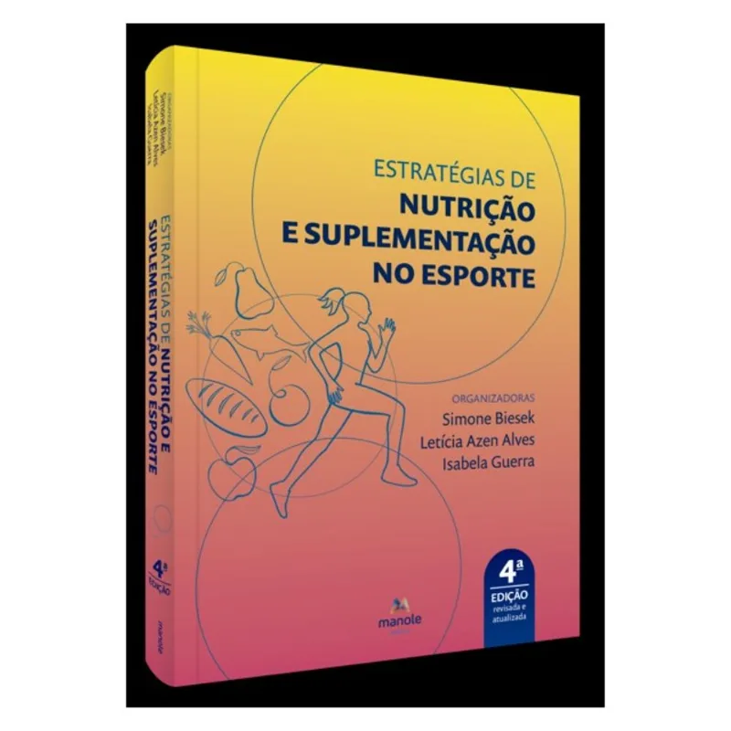 ESTRATÉGIAS DE NUTRIÇÃO E SUPLEMENTAÇÃO NO ESPORTE