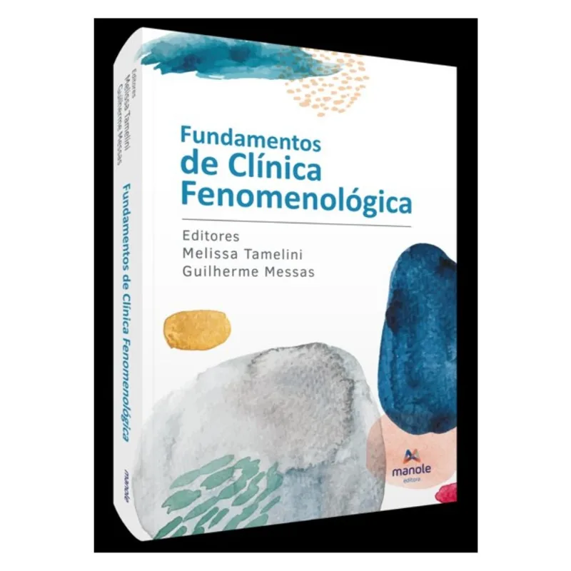 FUNDAMENTOS DE CLÍNICA FENOMENOLÓGICA