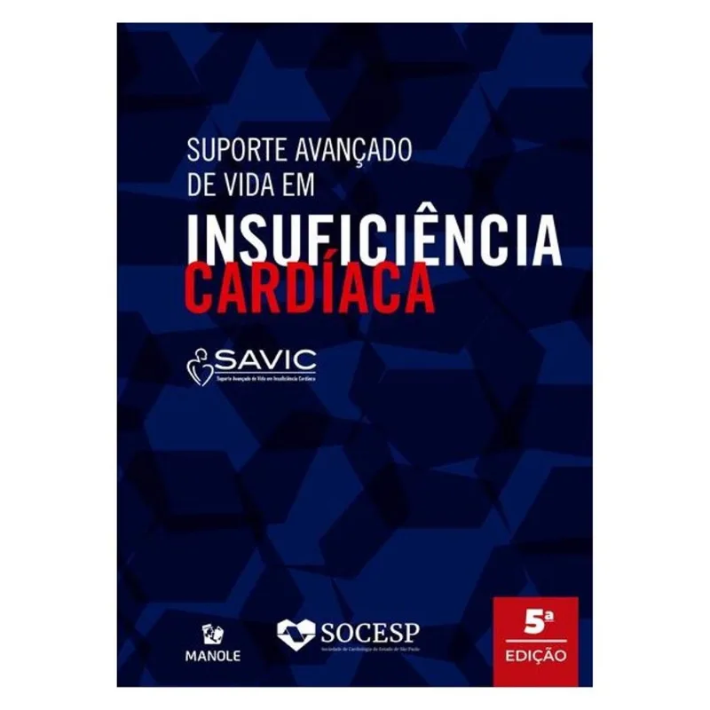 SUPORTE AVANÇADO DE VIDA EM INSUFICIÊNCIA CARDÍACA