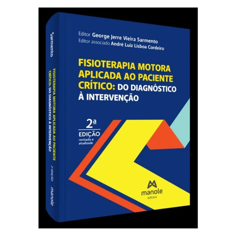 FISIOTERAPIA MOTORA APLICADA AO PACIENTE CRÍTICO