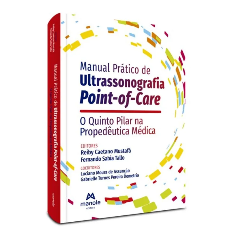 MANUAL PRÁTICO DE ULTRASSONOGRAFIA POINT-OF-CARE (POCUS)