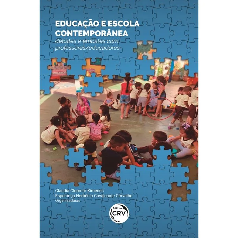 Livro - Educação e escola contemporânea:: debates e embates com professores/educadores
