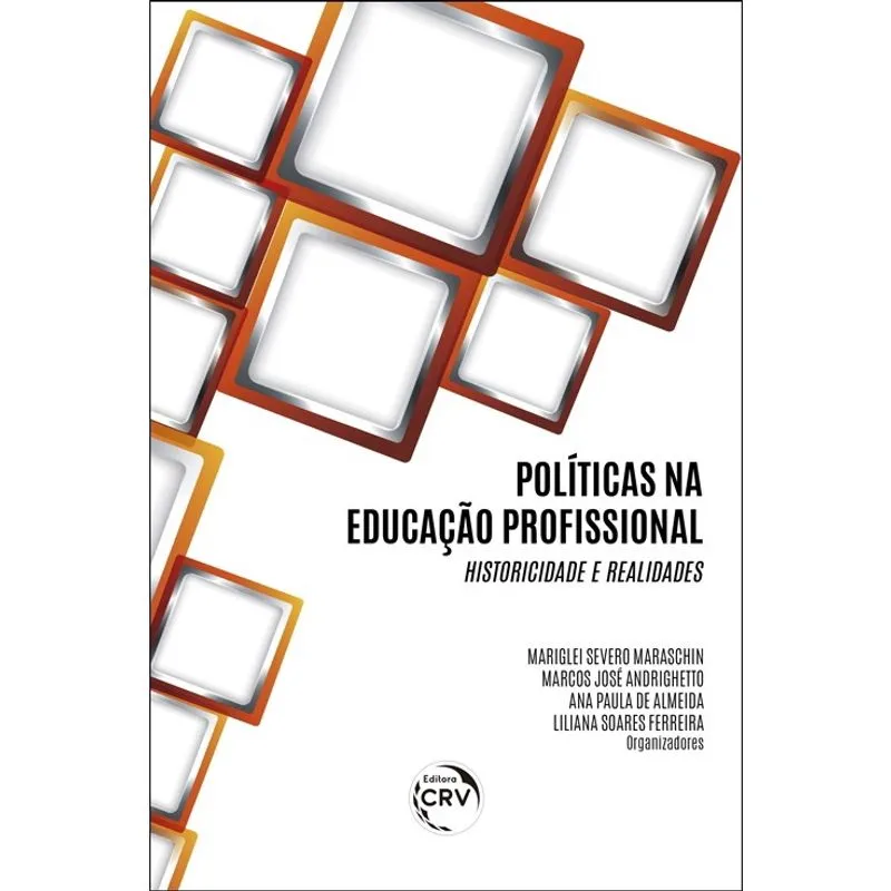 Livro - Políticas na educação profissional: Historicidade e realidades