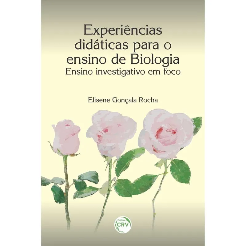 Livro - Experiências didáticas para o ensino de biologia: Ensino investigativo em foco
