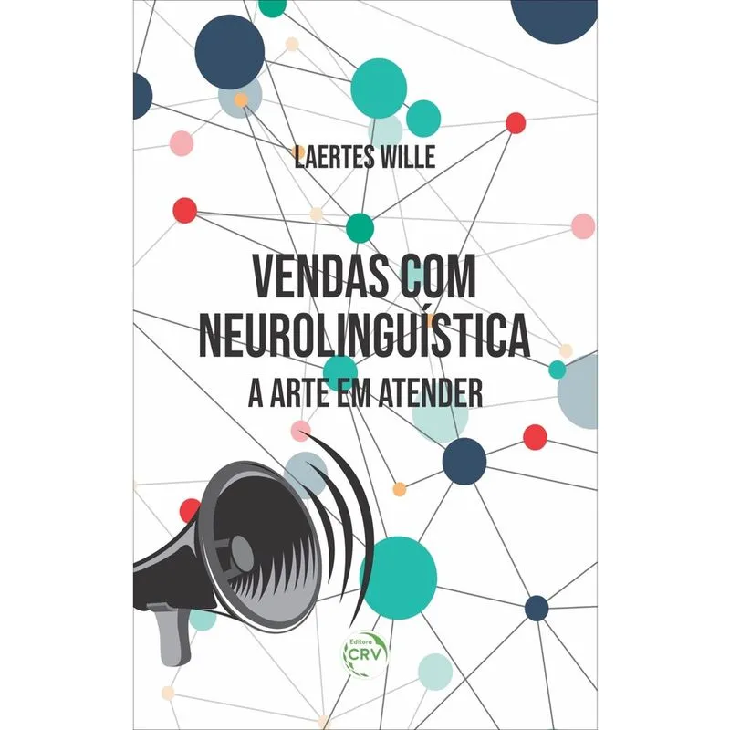 Livro - Vendas Com Neurolinguística: A Arte Em Atender