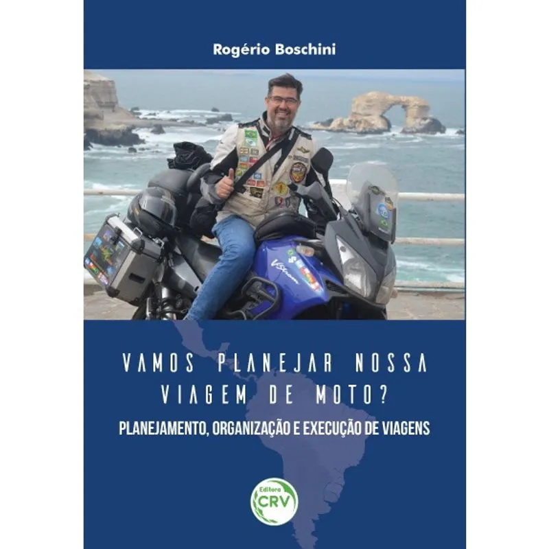 Livro - Vamos planejar nossa viagem de moto? Planejamento, organização e execução de viagens
