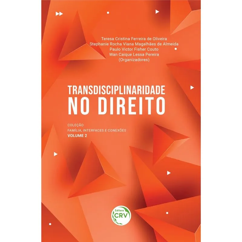 Livro - Transdisciplinaridade no direito: Coleção família, interfaces e conexões