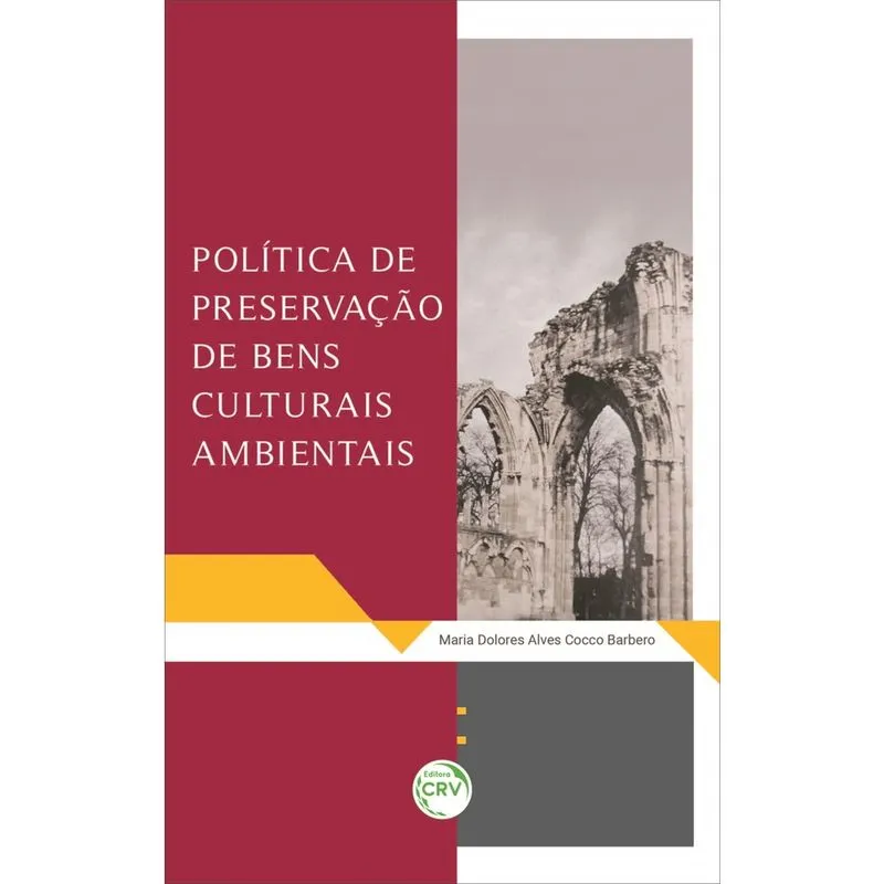Livro - Política de preservação de bens culturais ambientais