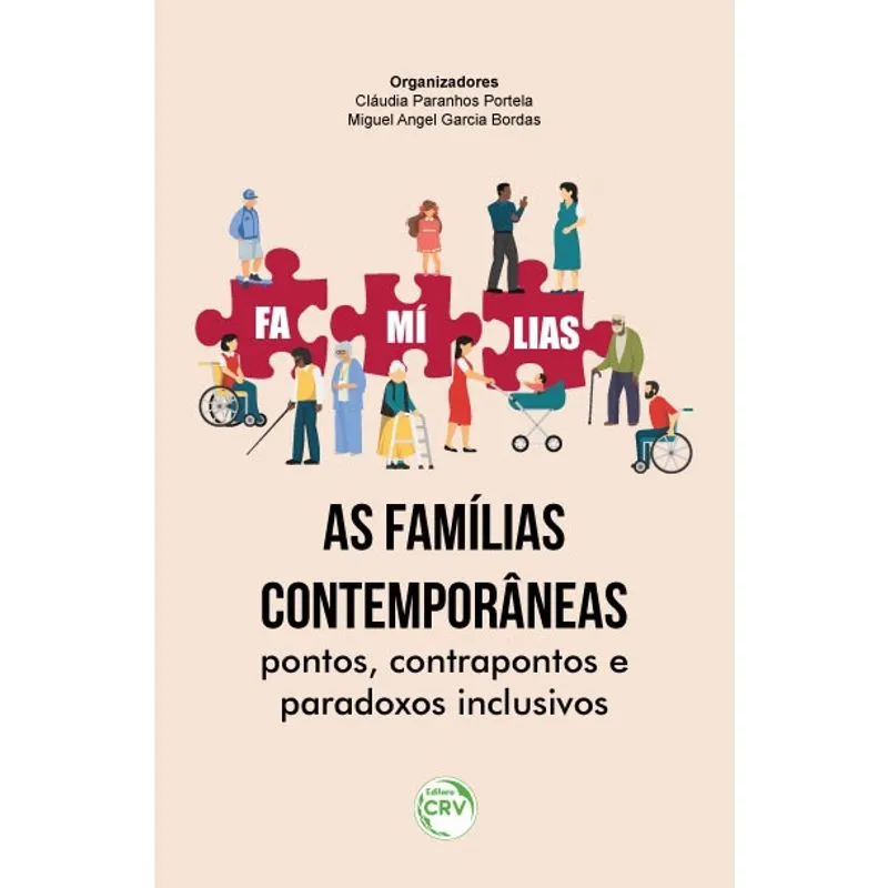 Livro - As famílias contemporâneas: Pontos, contrapontos e paradoxos inclusivos
