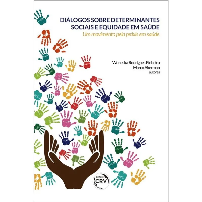 Livro - Diálogos sobre determinantes sociais e equidade em saúde: Um movimento pela práxis em saúde