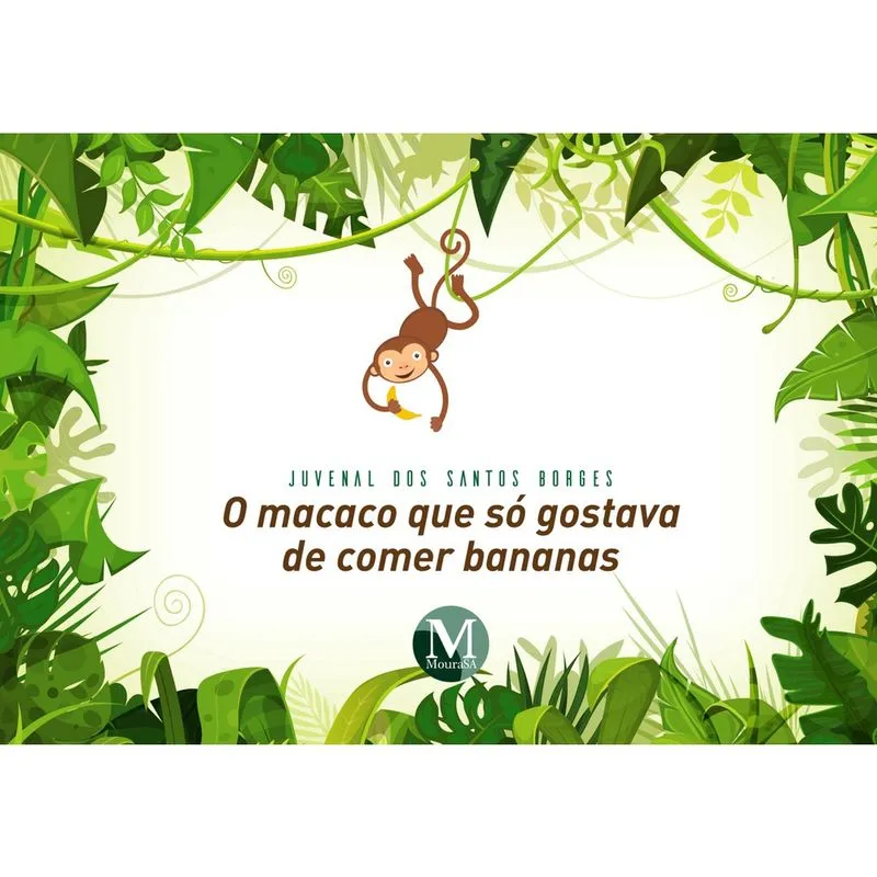 Livro - O macaco que só gostava de comer banana
