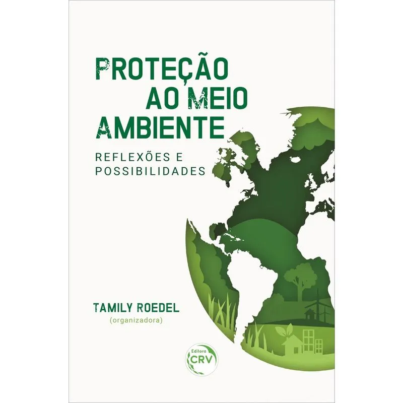 Livro - Proteção ao meio ambiente reflexões e possibilidades