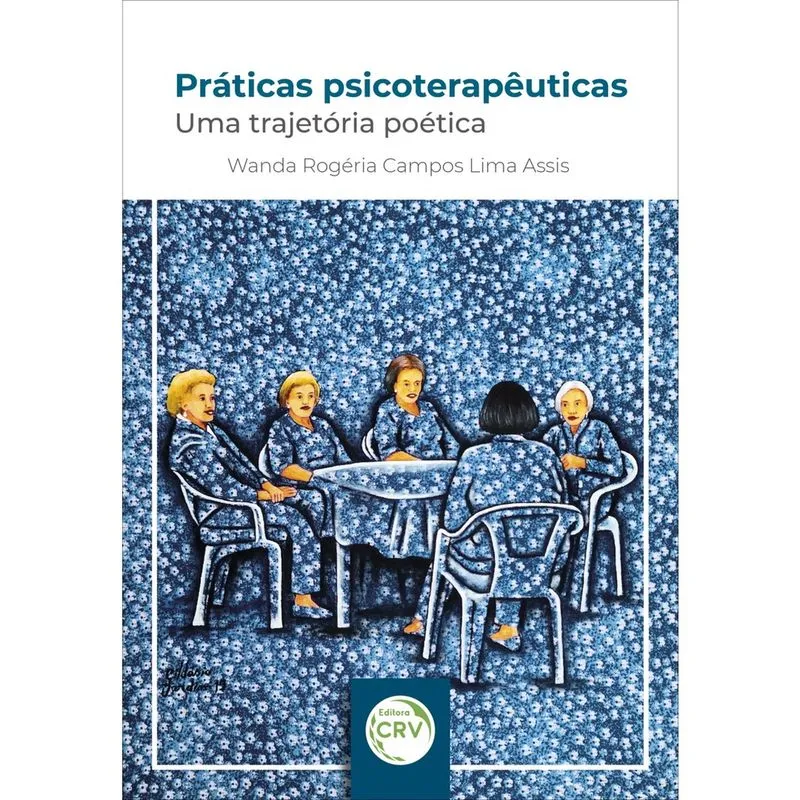Livro - Práticas psicoterapêuticas:: uma trajetória poética