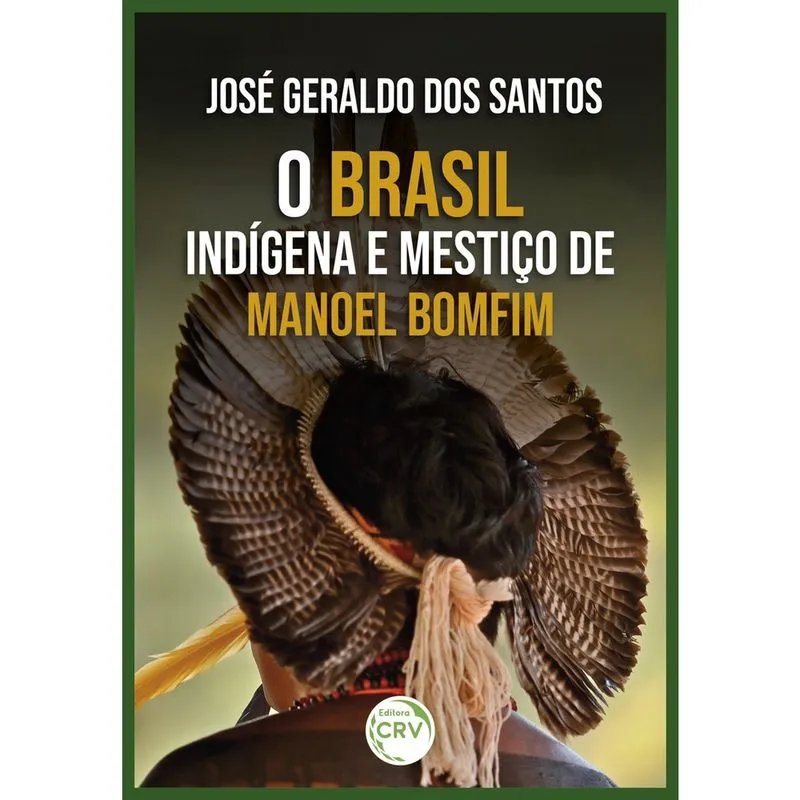 Livro - O brasil indígena e mestiço de manoel bomfim