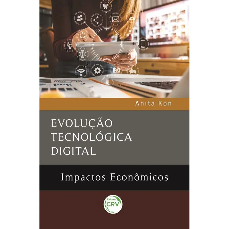 Livro - Evolução tecnológica digital: Impactos econômicos