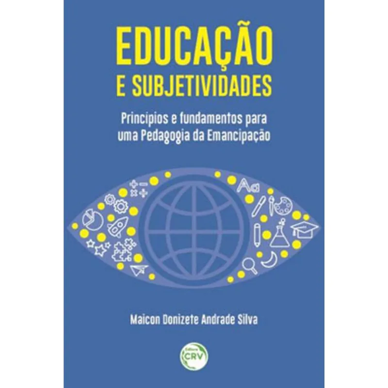 EDUCAÇÃO E SUBJETIVIDADES: