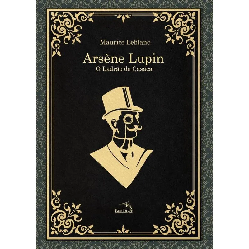 ARSèNE LUPIN, O LADRãO DE CASACA
