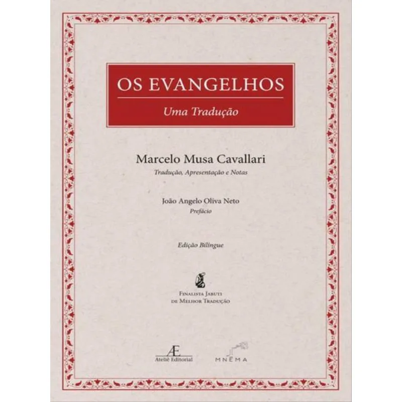 OS EVANGELHOS - UMA TRADUÇÃO