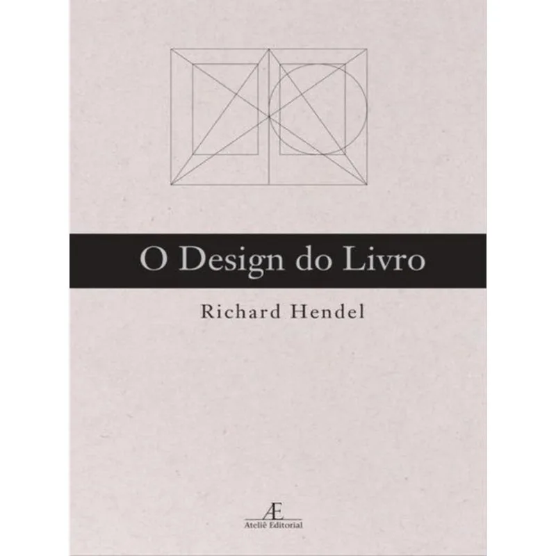 O DESIGN DO LIVRO - VOL. 1