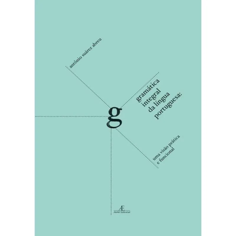Gramatica Integral Da Lingua Portuguesa - 2ª Ed