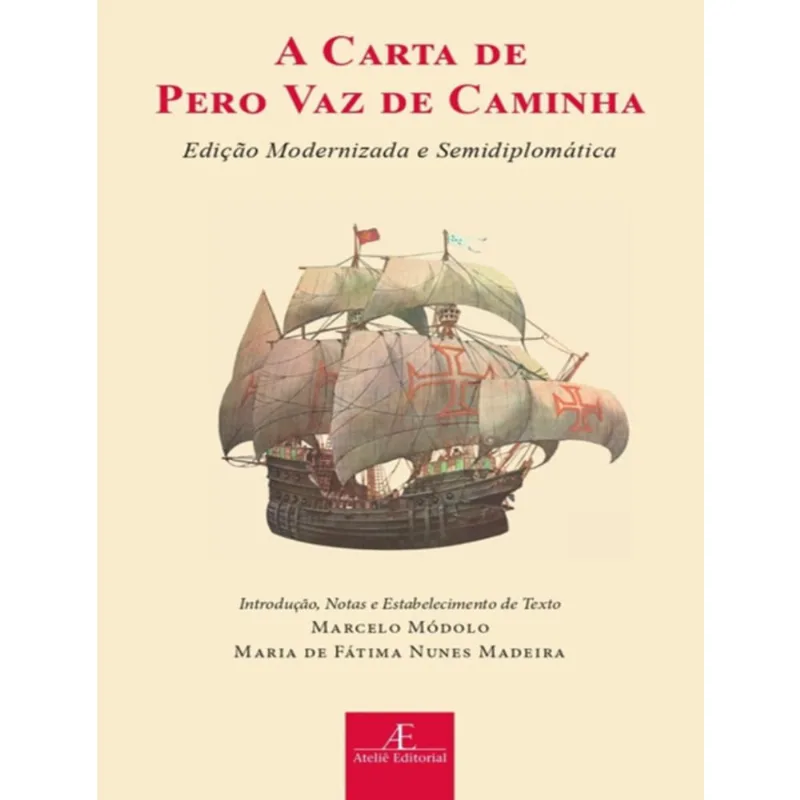 A Carta De Pero Vaz De Caminha