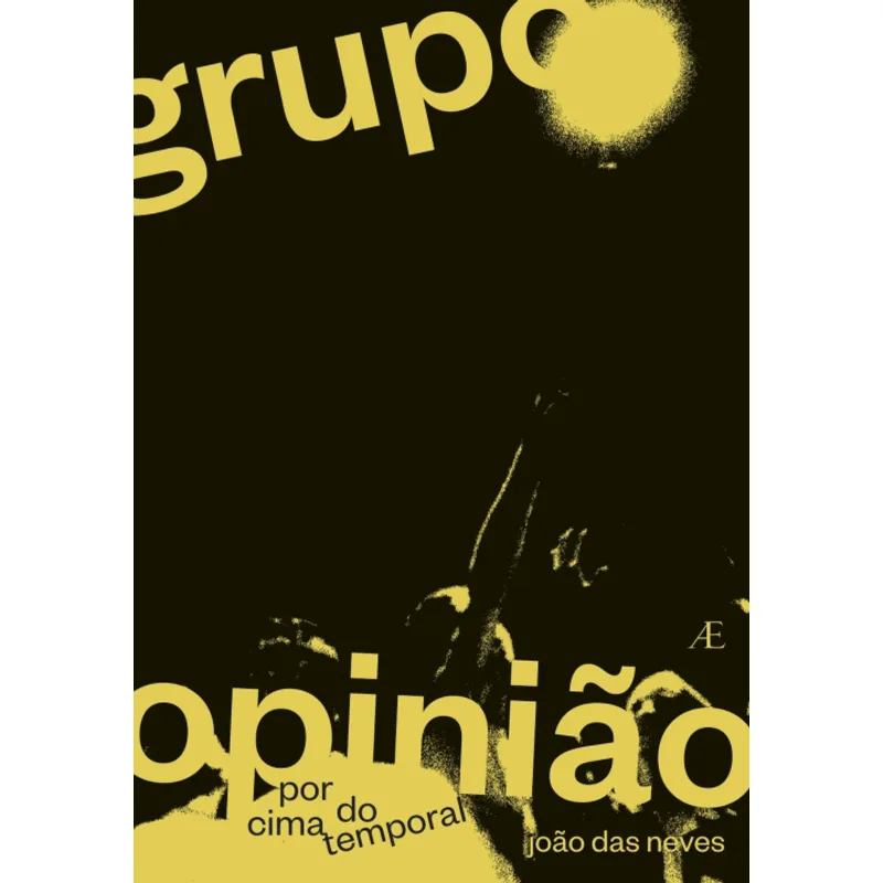 Grupo Opinião: por Cima do Temporal