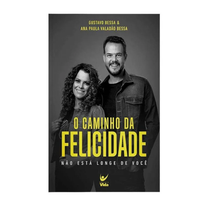 O CAMINHO DA FELICIDADE