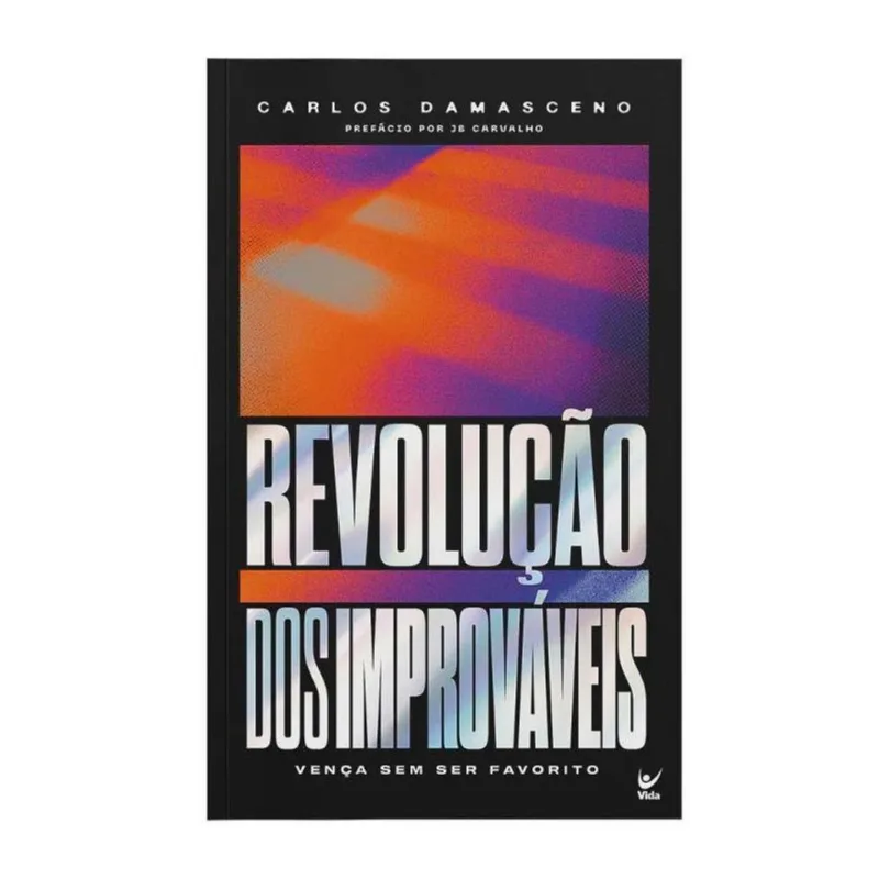 REVOLUÇÃO DOS IMPROVÁVEIS