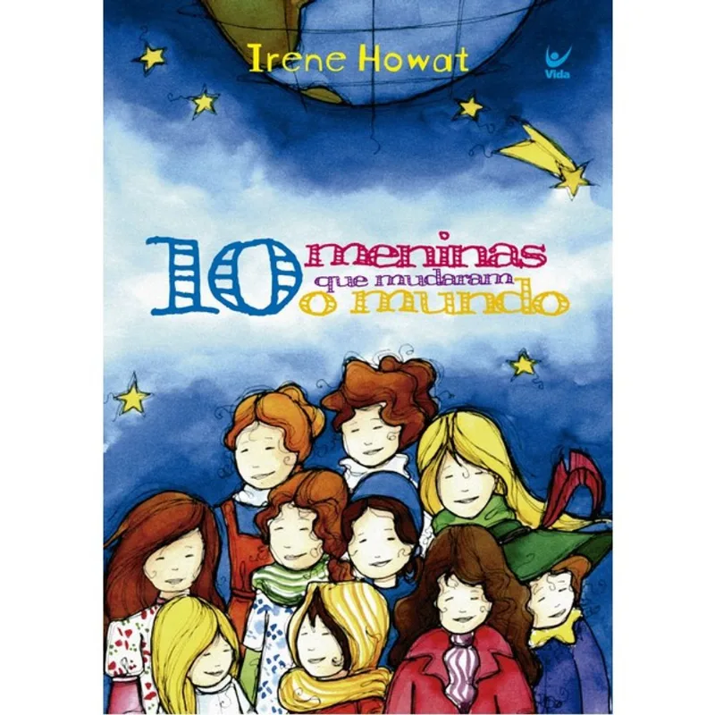10 MENINAS QUE MUDARAM O MUNDO