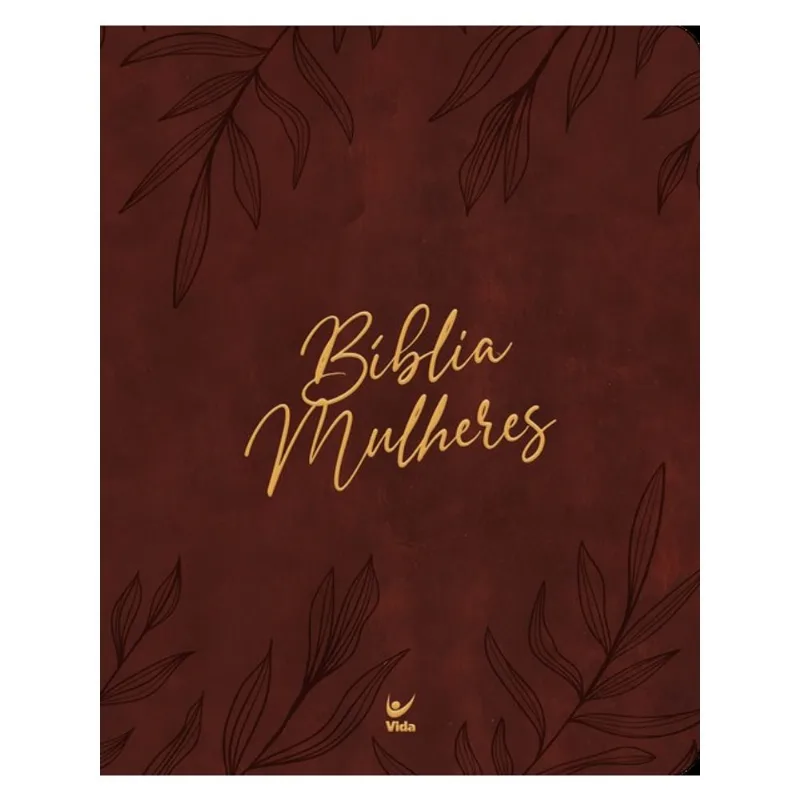 BÍBLIA MULHERES NVT - DUAS COLUNAS - FOLHAS VINHO