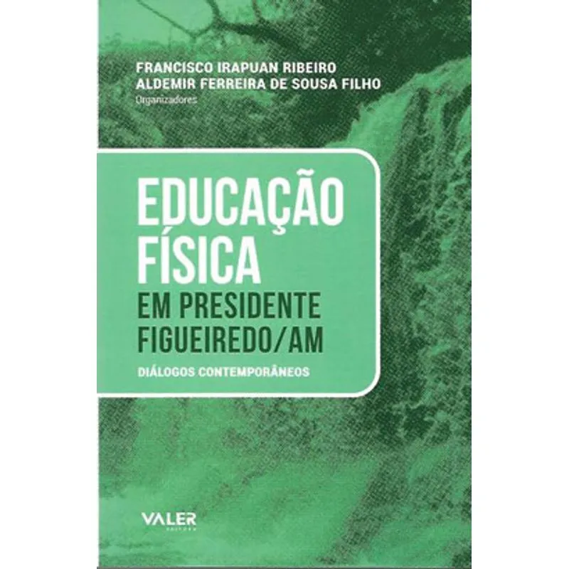 EDUCAÇÃO FÍSICA EM PRESIDENTE FIGUEIREDO /AM