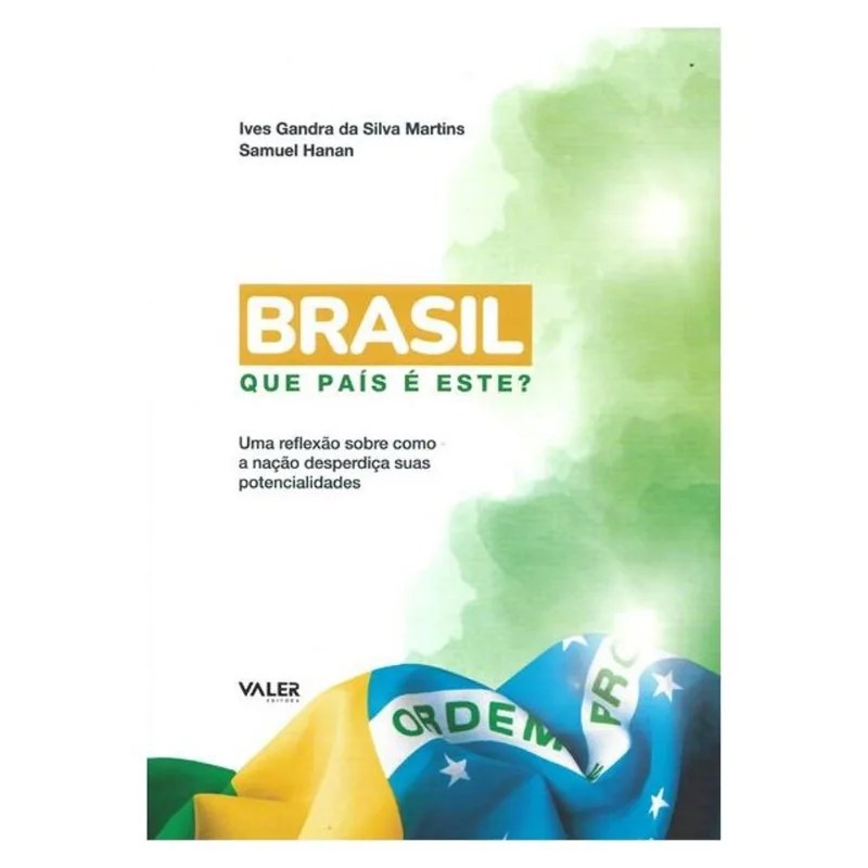 BRASIL, QUE PAÍS É ESTE?