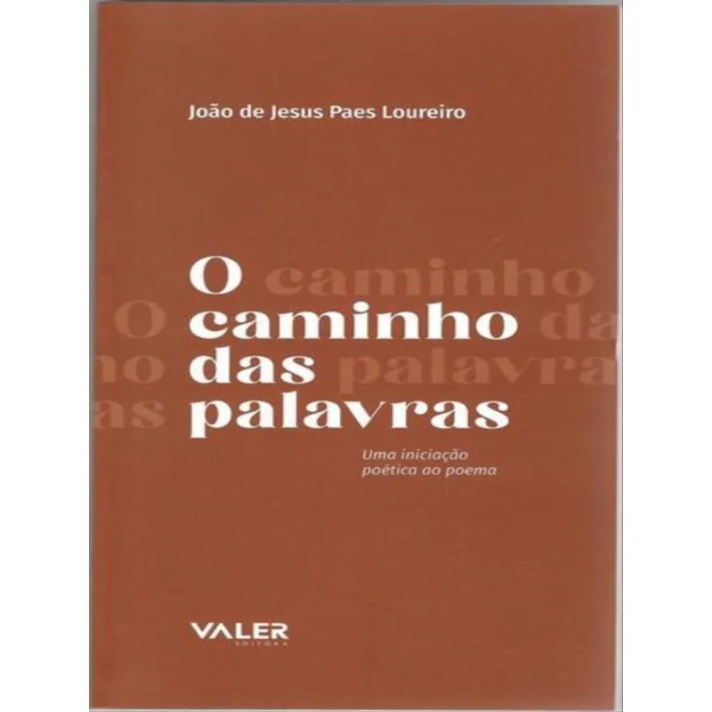 O CAMINHO DAS PALAVRAS: UMA INICIAÇÃO POÉTICA AO POEMA