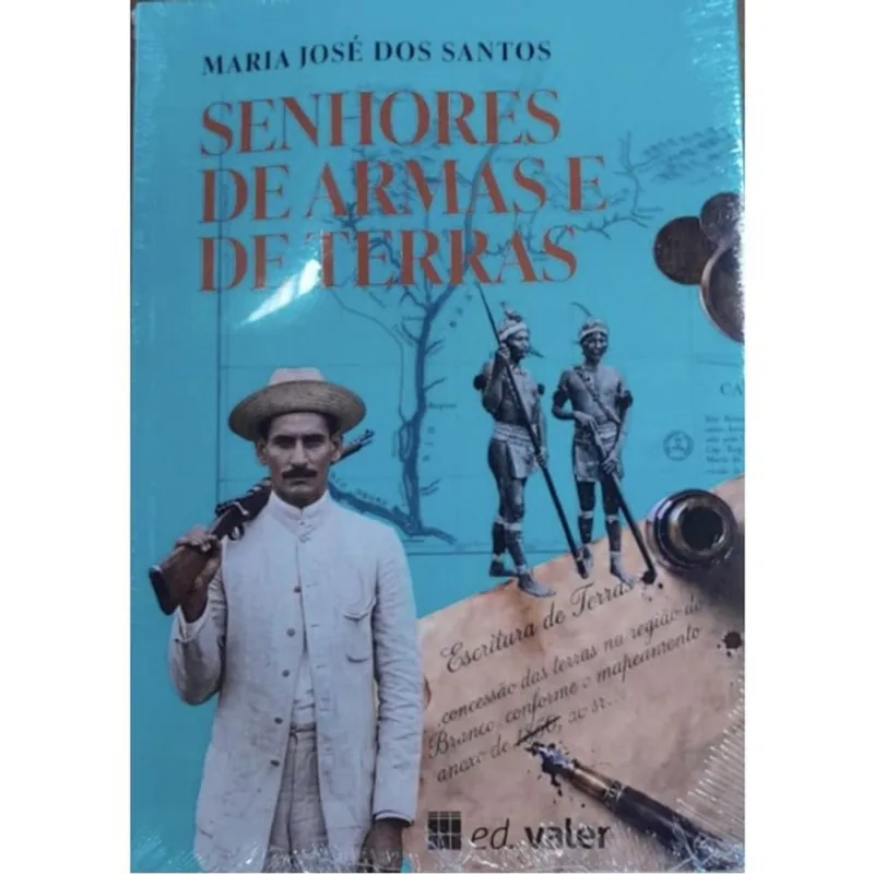 SENHORES DE ARMAS E DE TERRAS