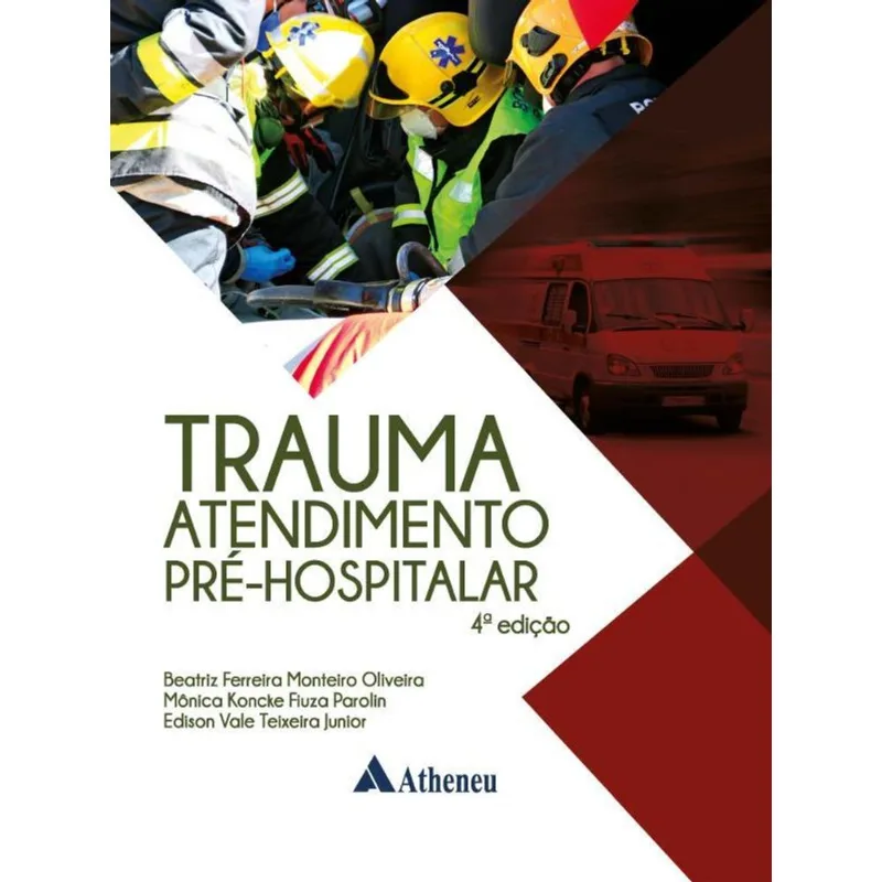 TRAUMA ATENDIMENTO PRÉ-HOSPITALAR