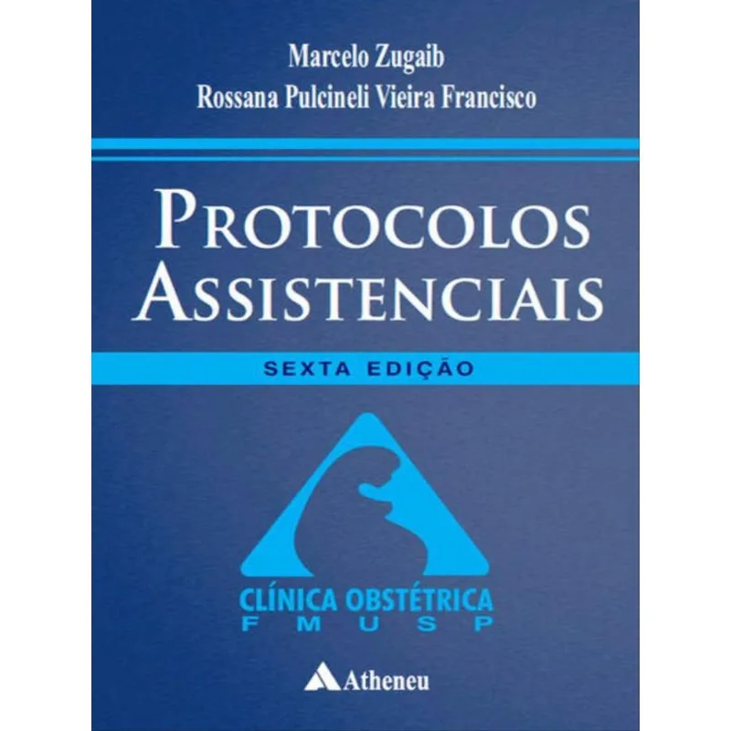 PROTOCOLOS ASSISTENCIAIS - CLÍNICA OBSTÉTRICA