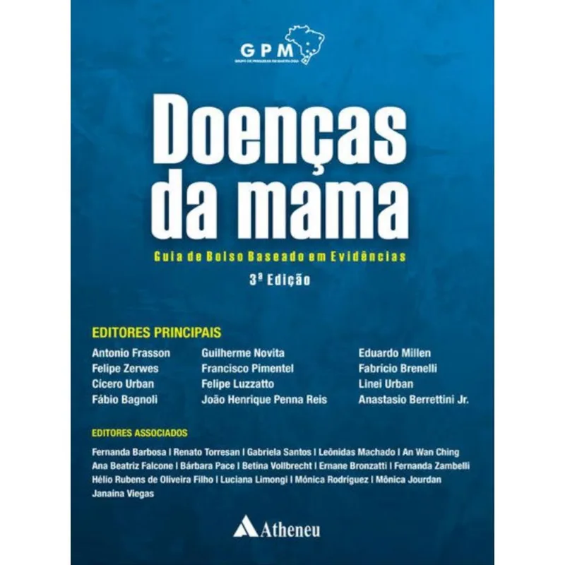 DOENÇAS DA MAMA - GUIA BASEADO EM EVIDÊNCIAS - 3 EDIÇÃO