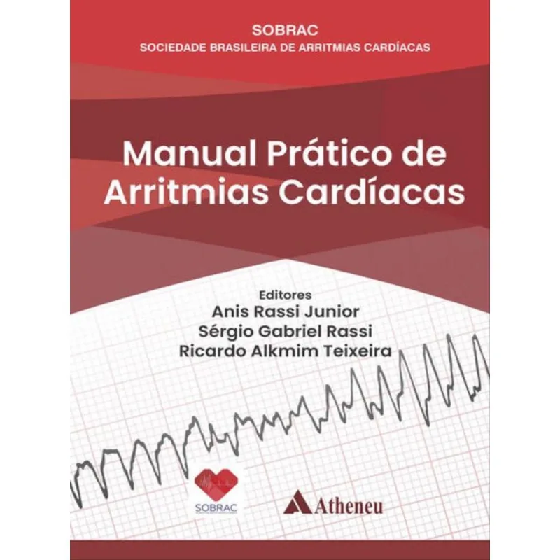 MANUAL PRÁTICO DE ARRITMIAS CARDÍACAS