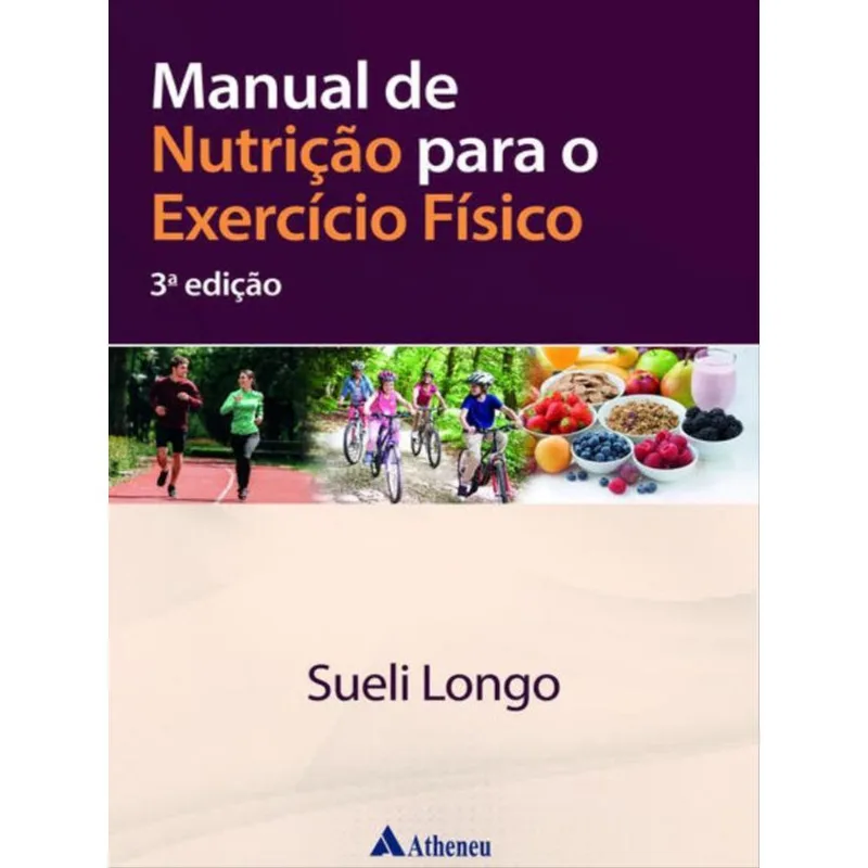 MANUAL DE NUTRIÇÃO PARA O EXERCÍCIO FÍSICO