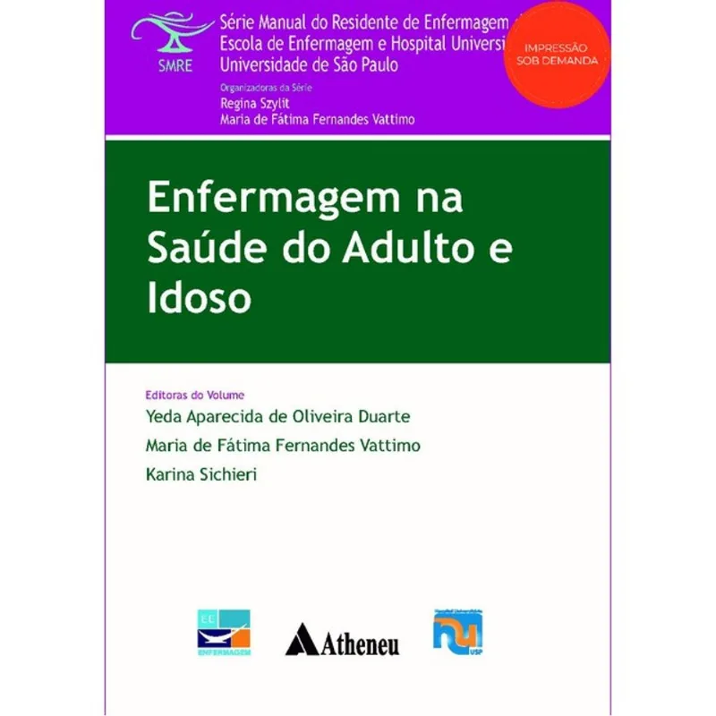 ENFERMAGEM NA SAÚDE DO ADULTO E IDOSO - VOL. 2