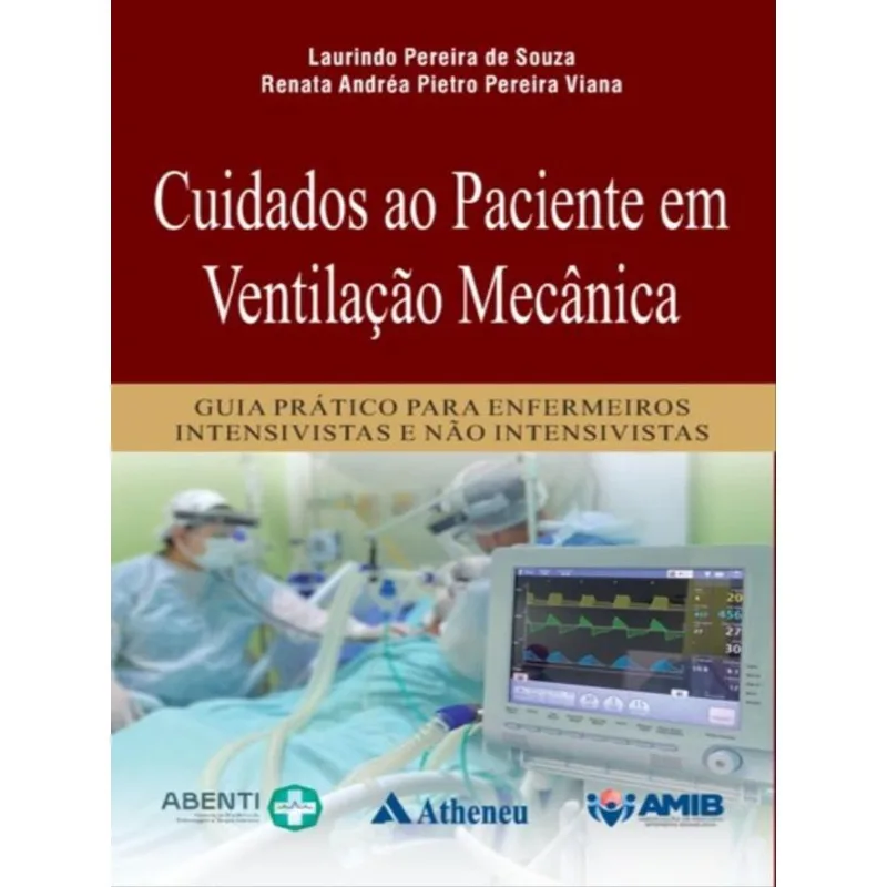 CUIDADOS AO PACIENTE EM VENTILAÇÃO MECÂNICA