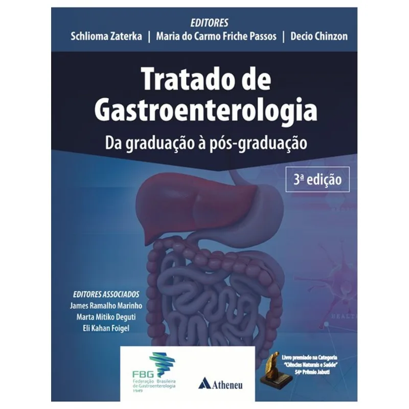 TRATADO DE GASTROENTEROLOGIA DA GRADUAÇÃO À PÓS-GRADUAÇÃO