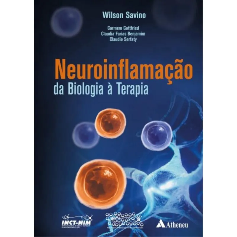 Neuroinflamação - Da Biologia à Terapia