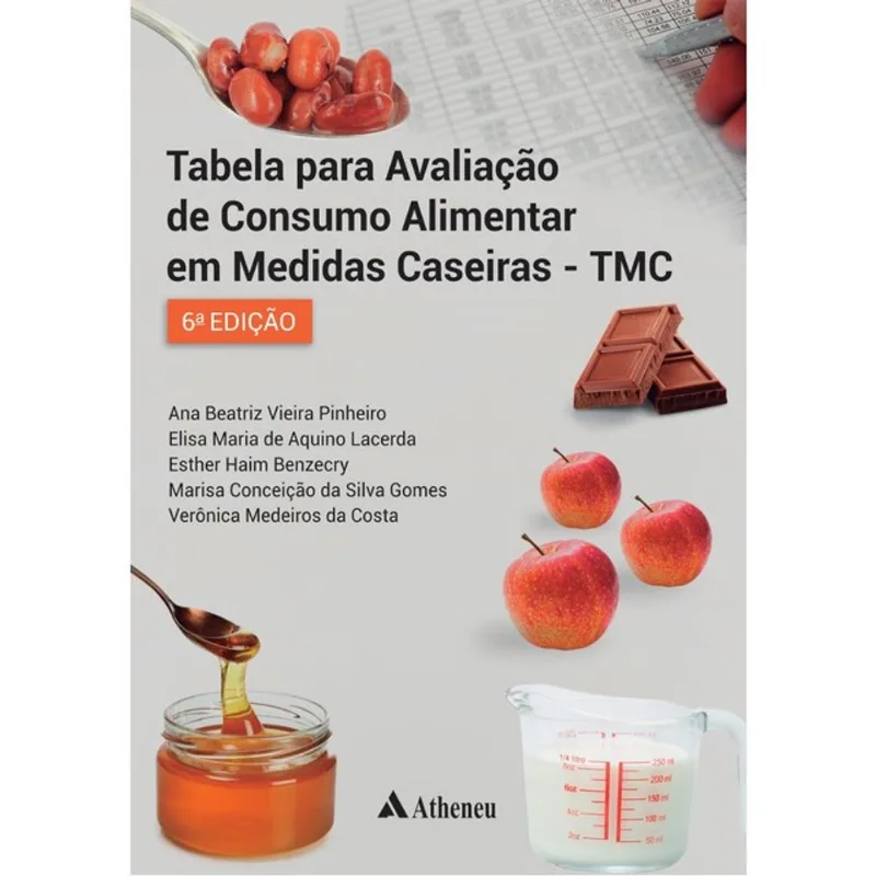TABELA PARA AVALIAÇÃO DE CONSUMO ALIMENTAR EM MEDIDAS CASEIRAS