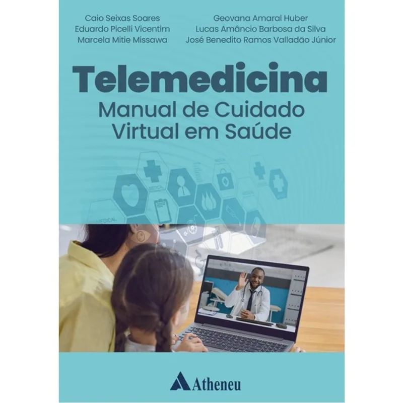TELEMEDICINA - MANUAL DE CUIDADO VIRTUAL EM SAÚDE