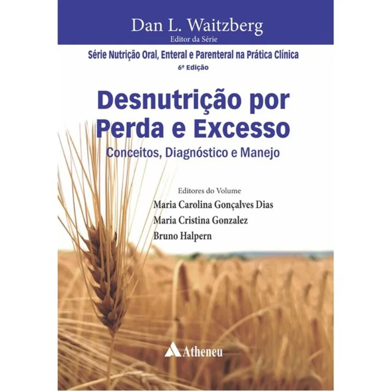 DESNUTRIÇÃO POR PERDA E EXCESSO