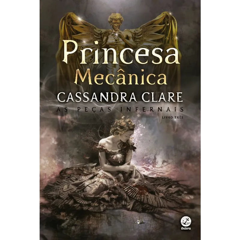Liv. - princesa mecanica - as peças infernais vol. 3