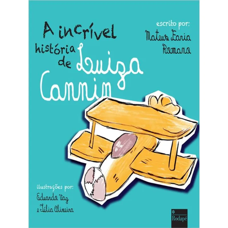 A INCRÍVEL HISTÓRIA DE LUIZA CANNIN