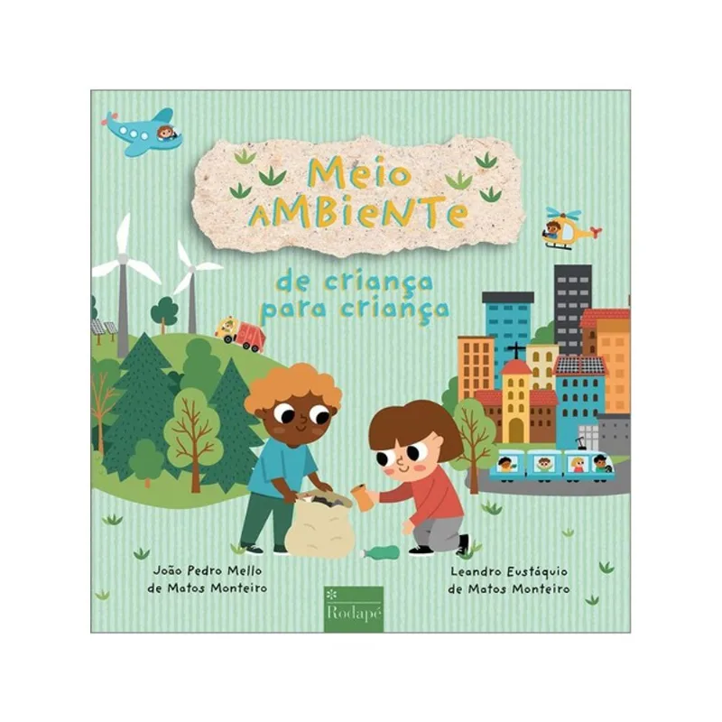 MEIO AMBIENTE - DE CRIANÇA PARA CRIANÇA