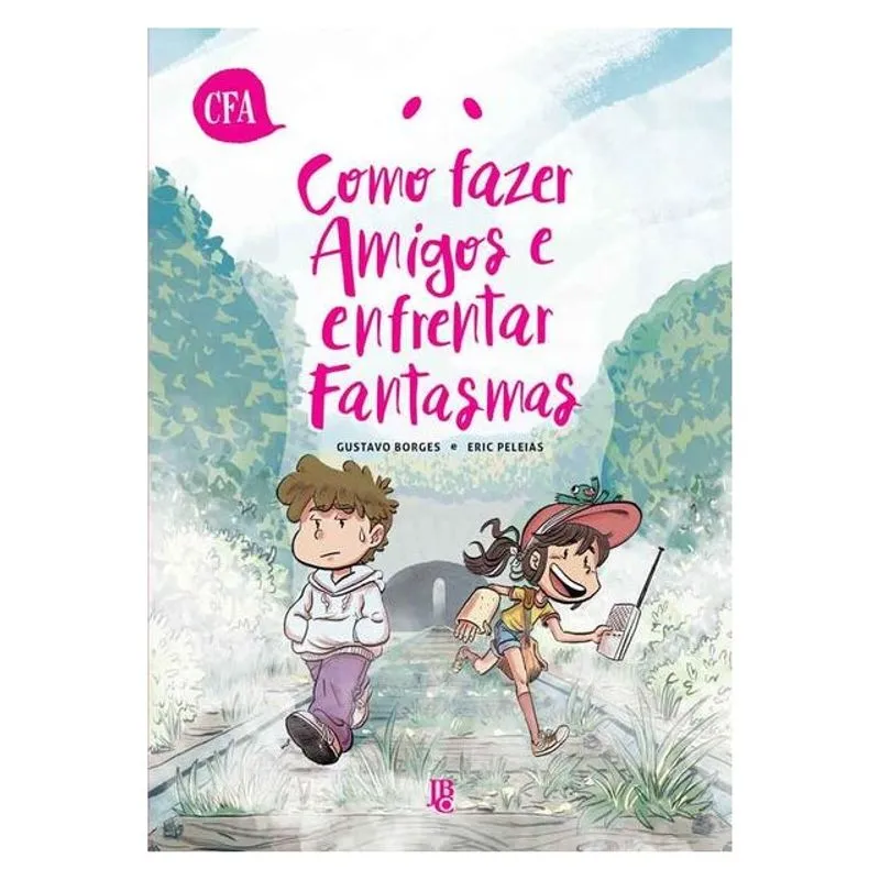COMO FAZER AMIGOS E ENFRENTAR FANTASMAS